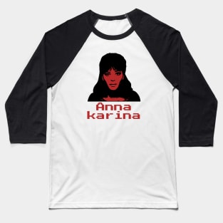 Anna karina---pixel art Baseball T-Shirt